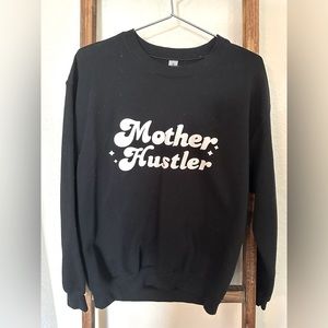 Mother Hustler Crewneck